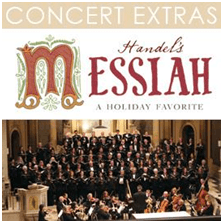Concert Extras Handel's Messiah